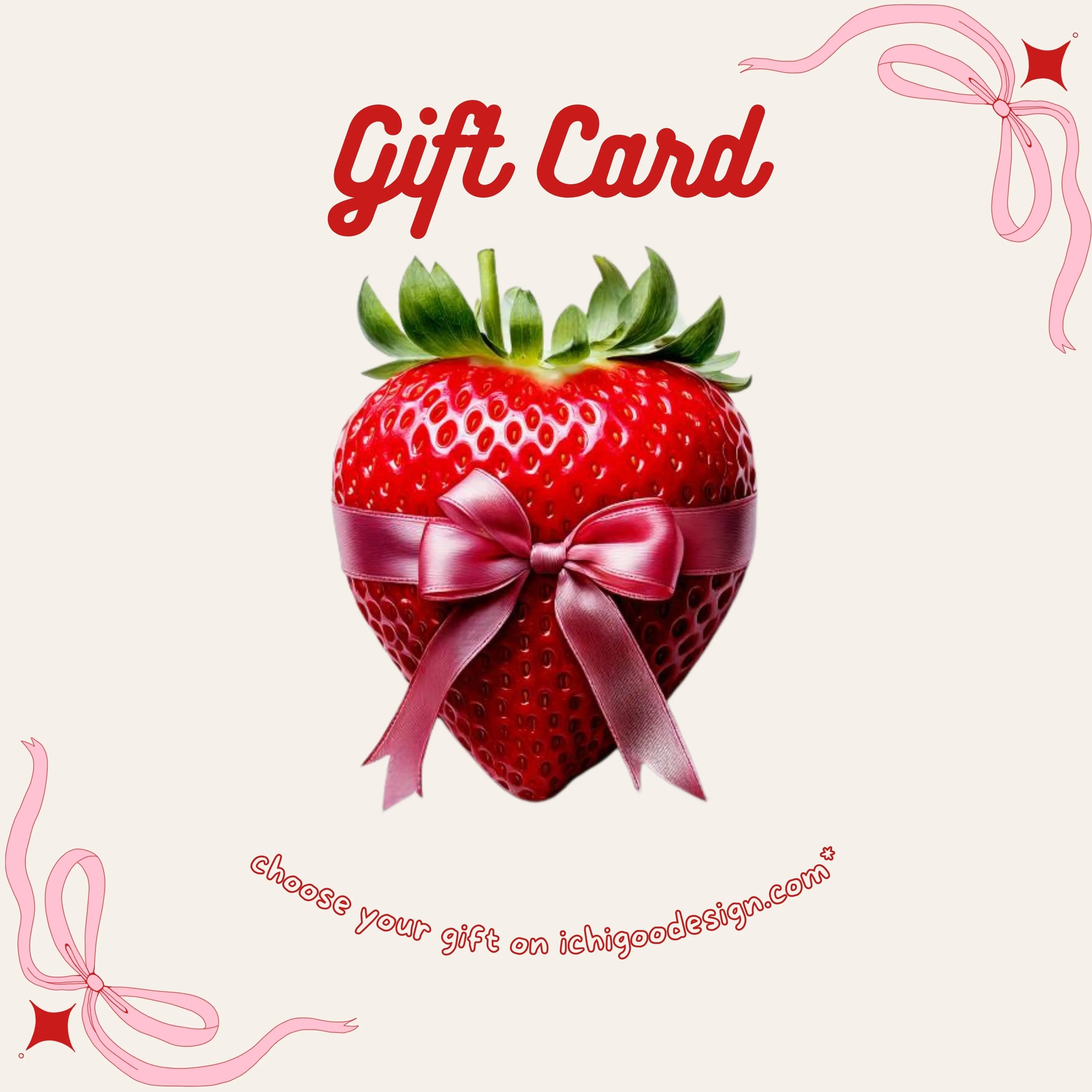 GIFT CARD - ICHIGOODESIGN